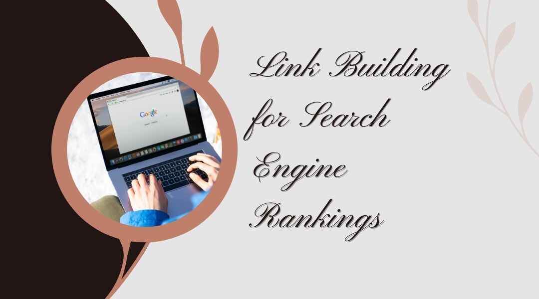 Link Building for Search Engine Rankings