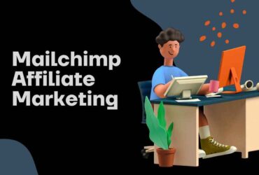 Mailchimp Affiliate Marketing Setup