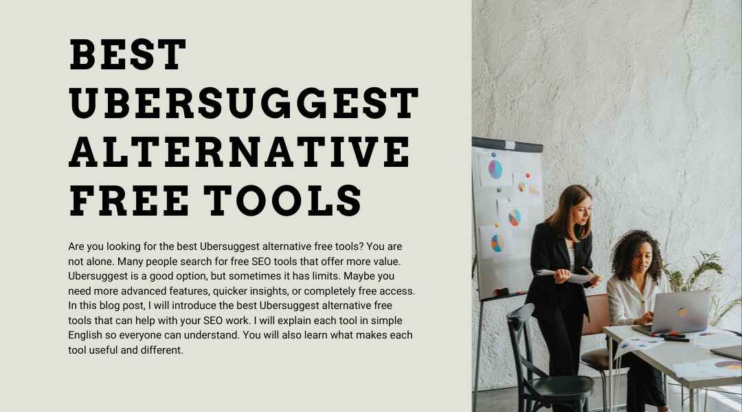 Best Ubersuggest Alternative Free Tools